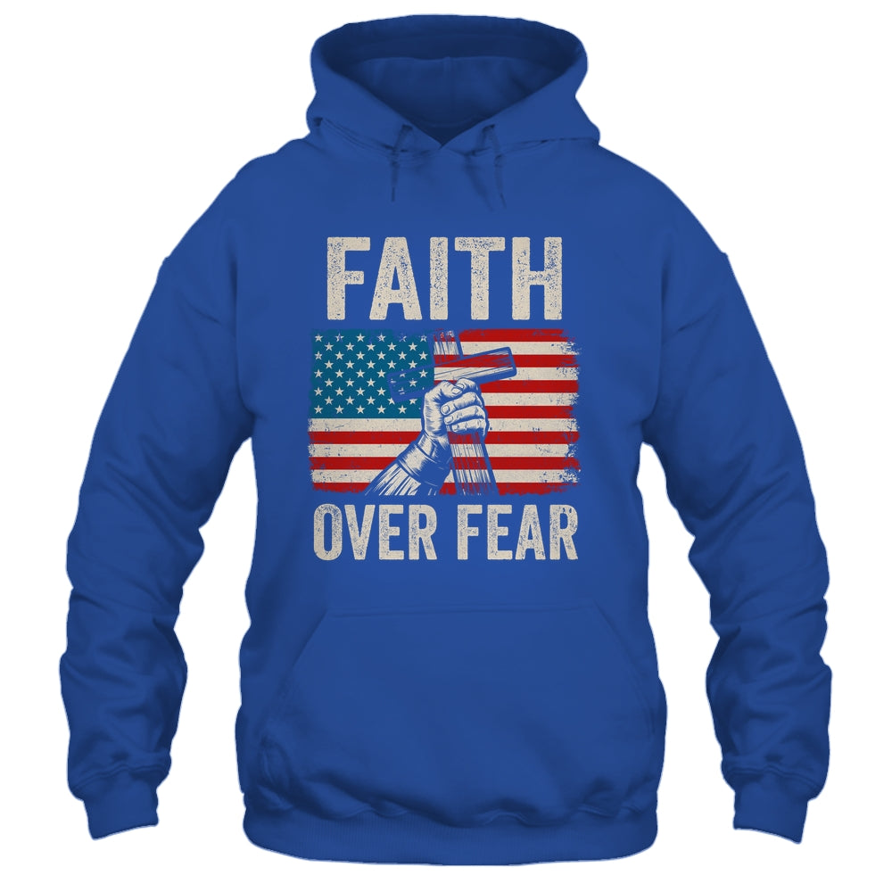 Faith Over Fear Jesus Christian Cross Faith US Flag America Shirt & Hoodie | siriusteestore