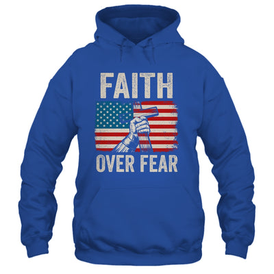 Faith Over Fear Jesus Christian Cross Faith US Flag America Shirt & Hoodie | siriusteestore