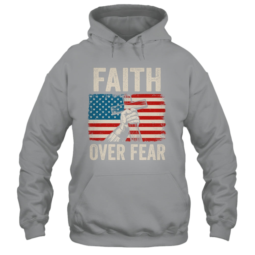 Faith Over Fear Jesus Christian Cross Faith US Flag America Shirt & Hoodie | siriusteestore