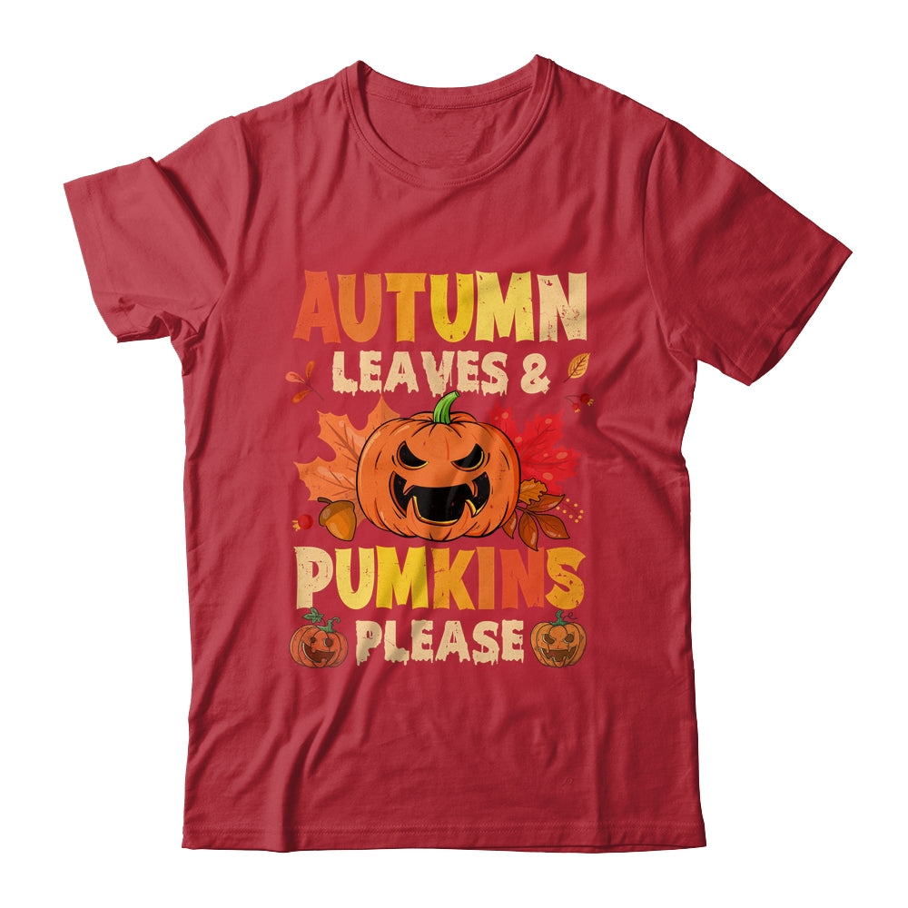 Fall Autumn Leaves And Pumpkin Please Men Women Halloween Shirt & Tank Top | siriusteestore