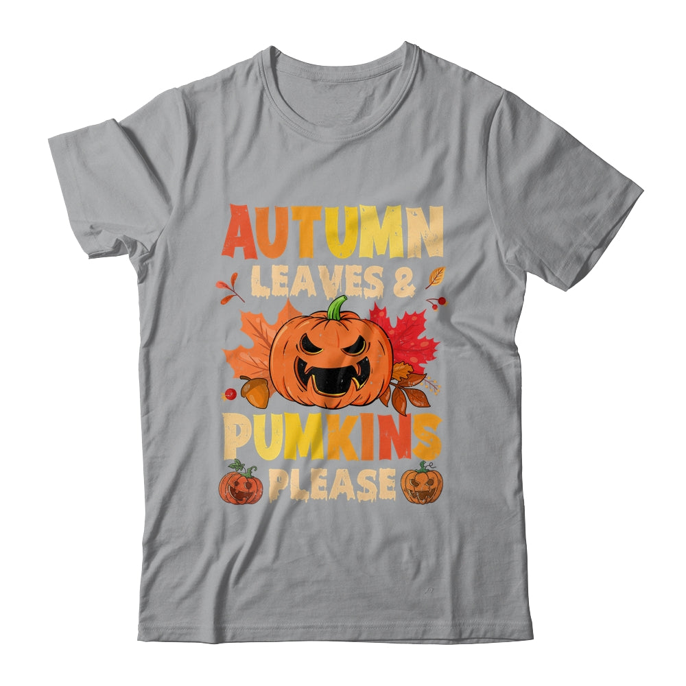 Fall Autumn Leaves And Pumpkin Please Men Women Halloween Shirt & Tank Top | siriusteestore