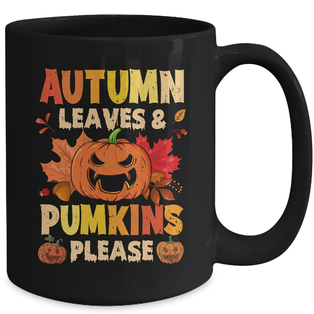 Fall Autumn Leaves And Pumpkin Please Men Women Halloween Mug | siriusteestore