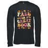 Fall For A Great Book Reading Teacher Librarian Thanksgiving Shirt & Hoodie | siriusteestore