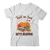 Fall In Love With Reading Autumn Librarian Cute Book Lover Shirt & Sweatshirt | siriusteestore