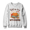 Fall In Love With Reading Autumn Librarian Cute Book Lover Shirt & Sweatshirt | siriusteestore