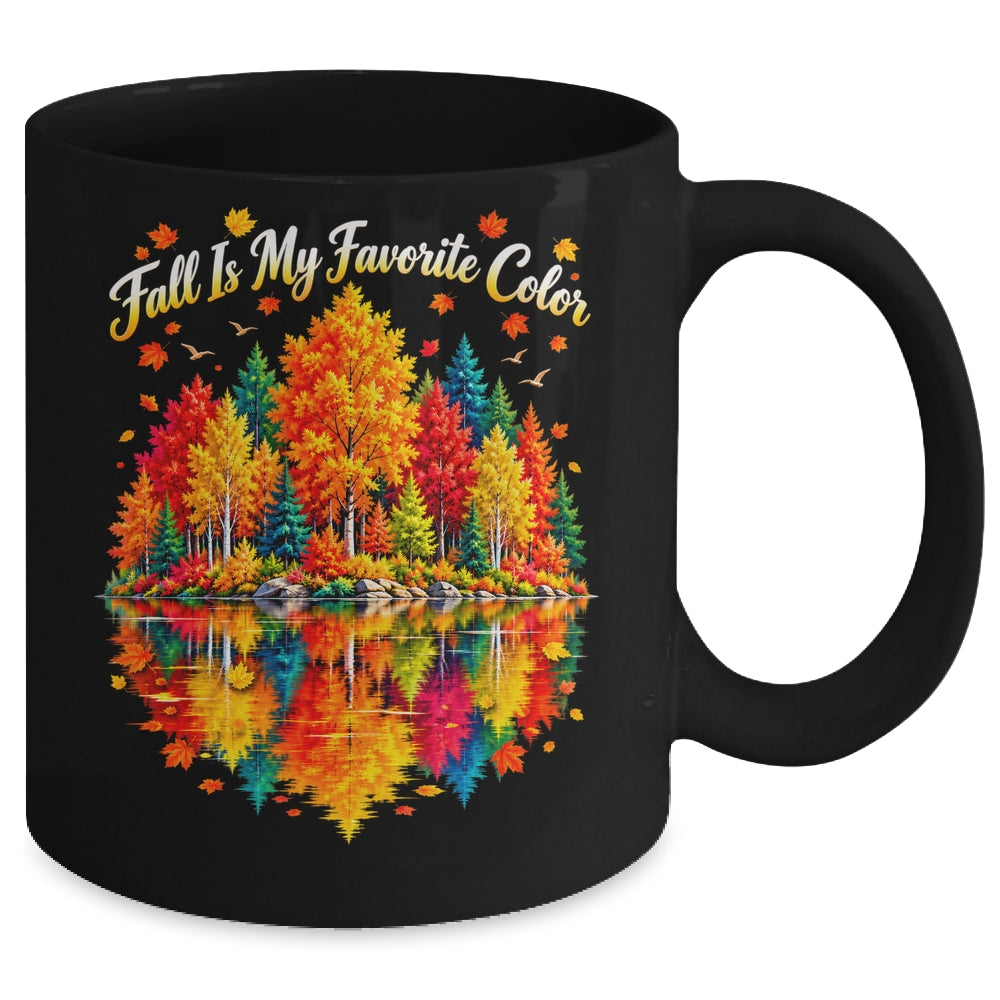 Fall Is My Favorite Color Autumn Forest Leaves Graphic Women Mug | siriusteestore