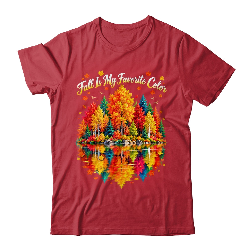 Fall Is My Favorite Color Autumn Forest Leaves Graphic Women Shirt & Sweatshirt | siriusteestore
