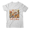 Fall Vibes Pumpkin Girls Autumn Vibes Scarecrow Thanksgiving Shirt & Sweatshirt | siriusteestore