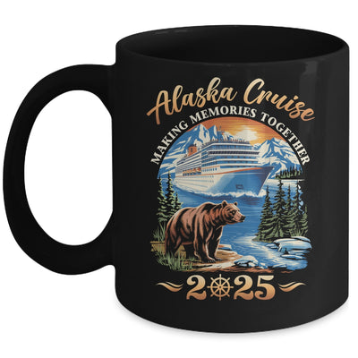 Family Alaska Cruise Making Memories 2025 Alaska Cruise 2025 Mug | siriusteestore