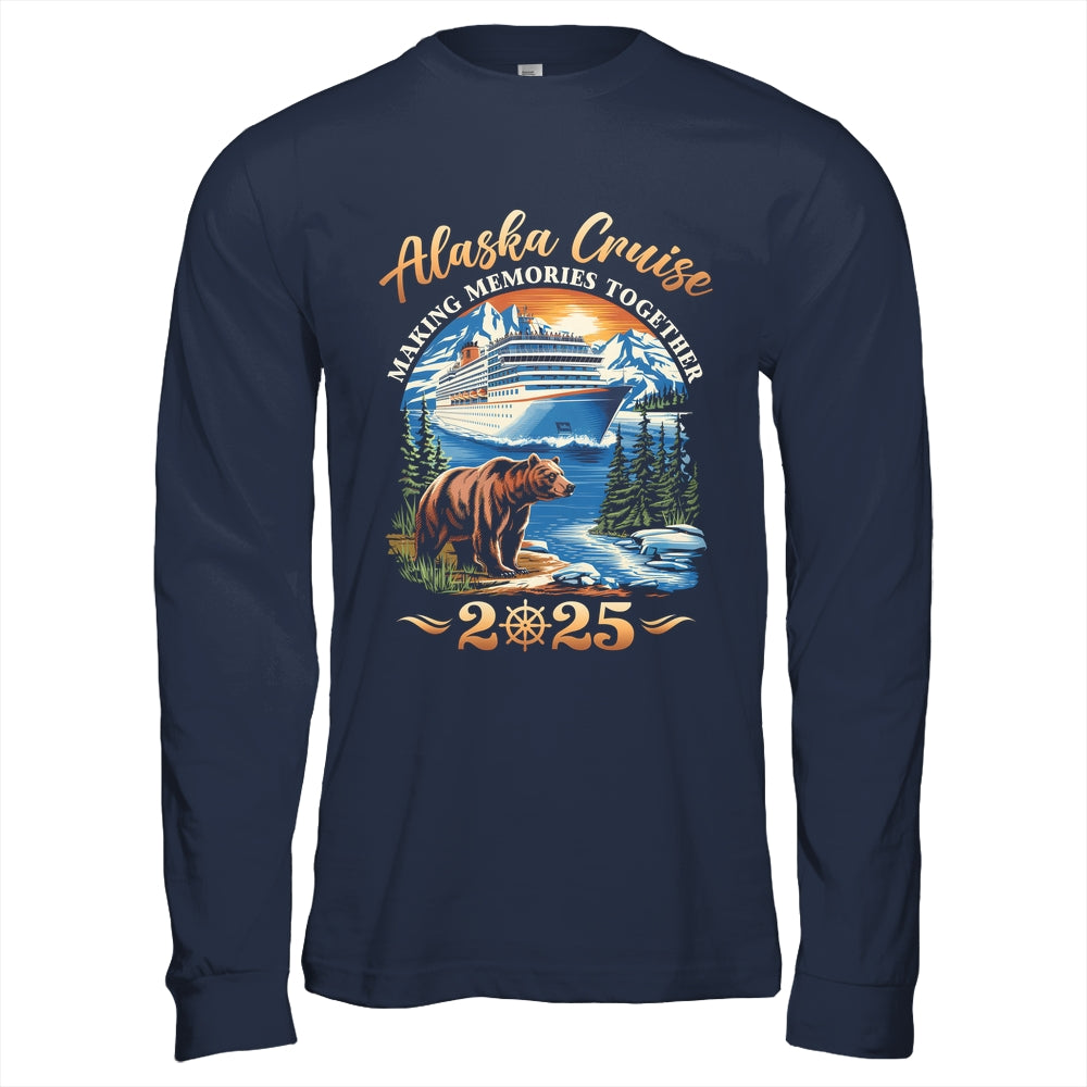 Family Alaska Cruise Making Memories 2025 Alaska Cruise 2025 Shirt & Hoodie | siriusteestore