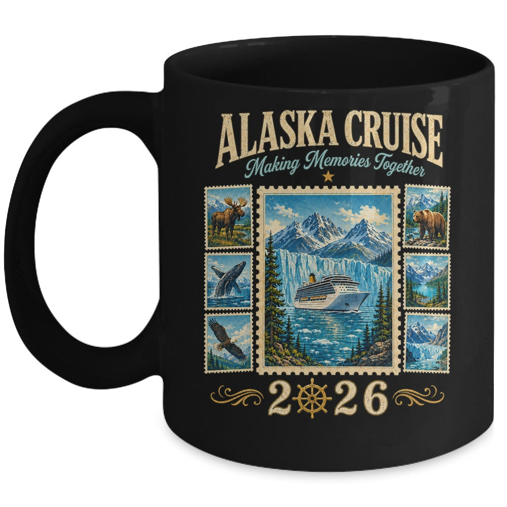 Family Alaska Cruise Memories Together 2026 Vacation Trip Mug | siriusteestore