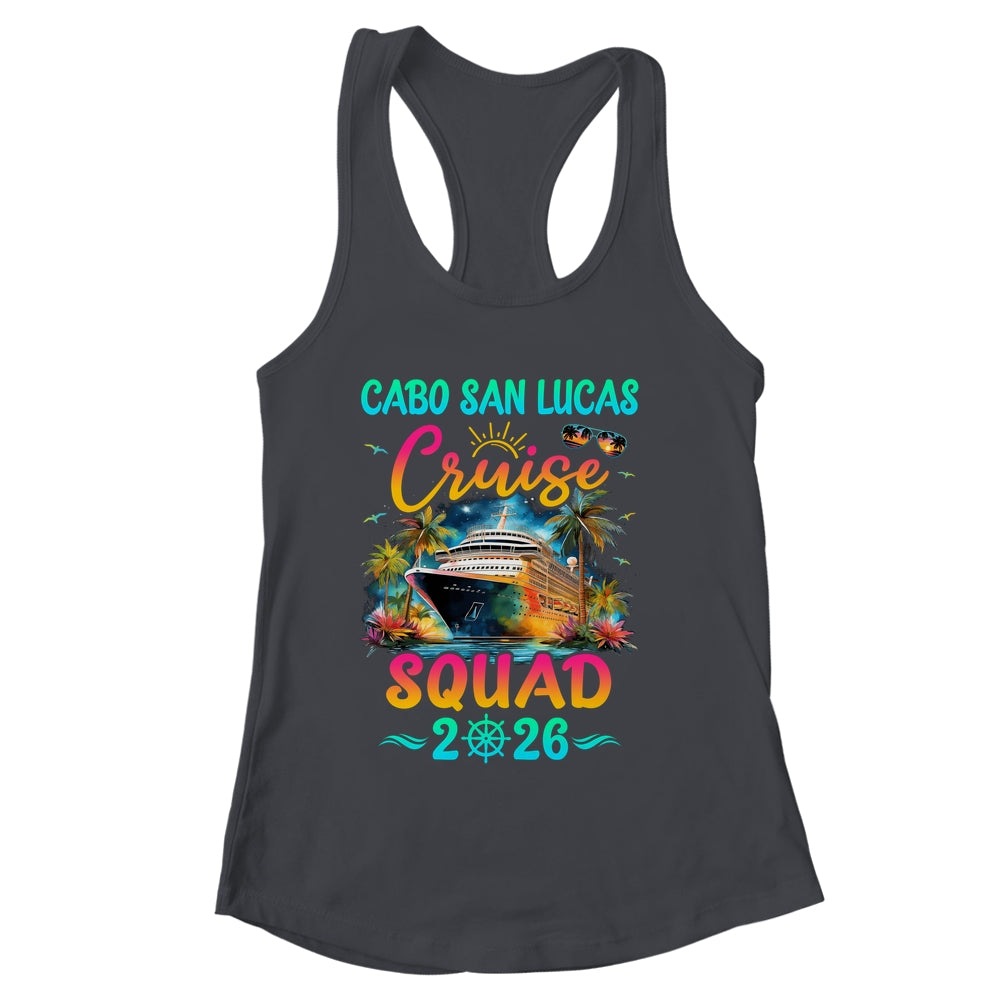 Family Cabo San Lucas Cruise Squad 2026 Summer Vacation Matching Shirt & Tank Top | siriusteestore