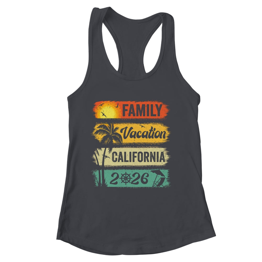 Family California Vacation 2026 Funny Matching Group Family Shirt & Tank Top | siriusteestore