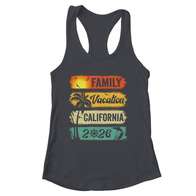 Family California Vacation 2026 Funny Matching Group Family Shirt & Tank Top | siriusteestore
