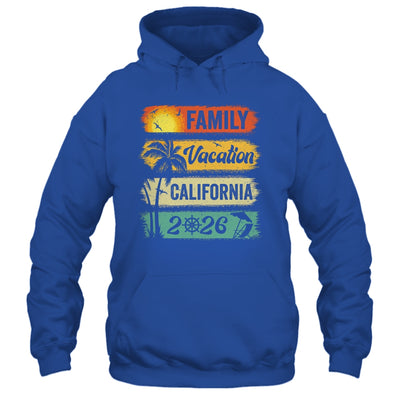 Family California Vacation 2026 Funny Matching Group Family Shirt & Tank Top | siriusteestore
