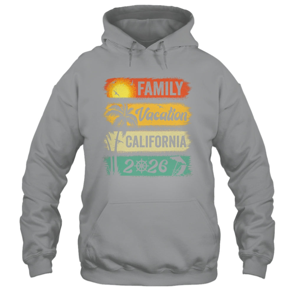 Family California Vacation 2026 Funny Matching Group Family Shirt & Tank Top | siriusteestore