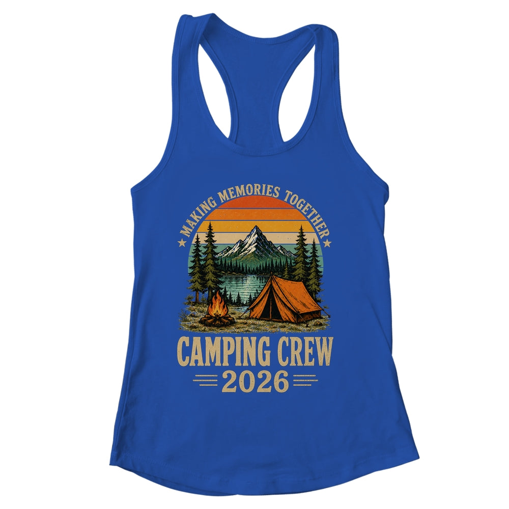 Family Camping Crew 2026 Outdoor Camper Group Matching Trip Shirt & Tank Top | siriusteestore