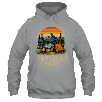 Family Camping Crew 2026 Outdoor Camper Group Matching Trip Shirt & Tank Top | siriusteestore