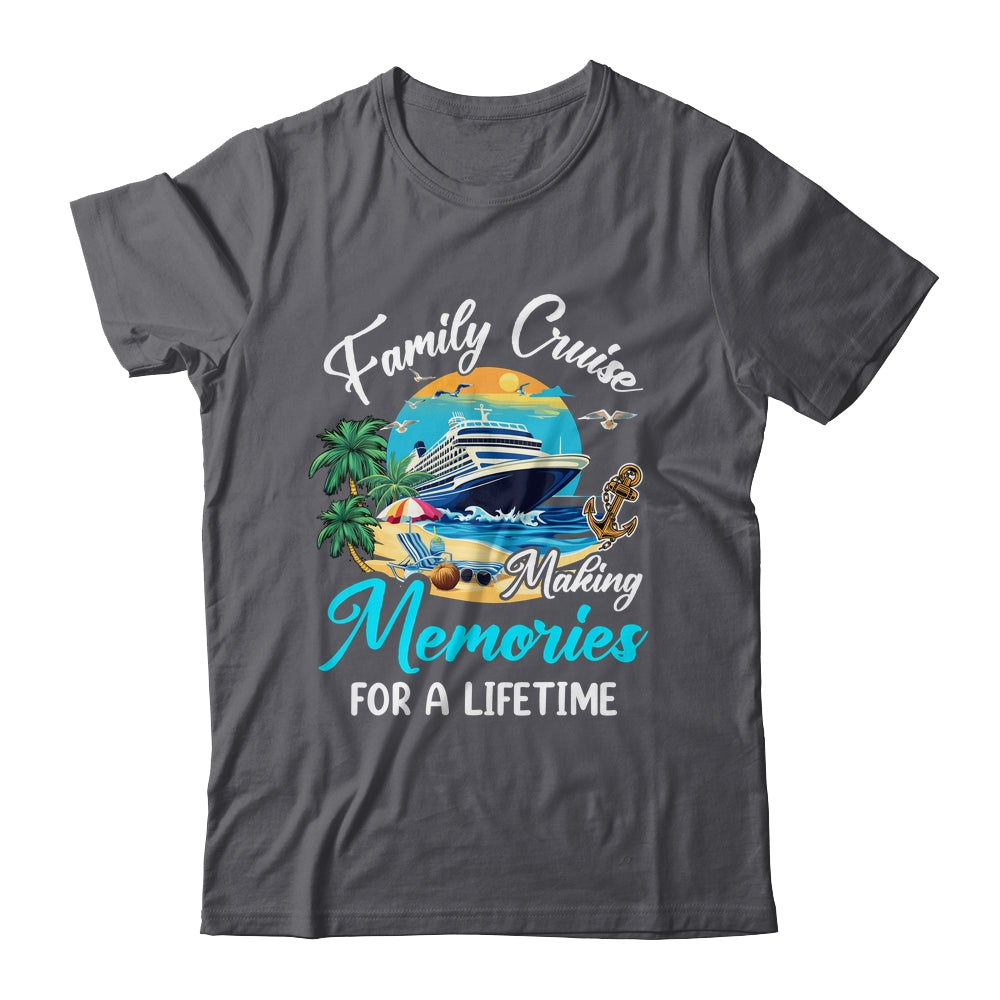 Family Cruise 2025 Family Matching Cruise Ship Vacation Trip Shirt & Tank Top | siriusteestore