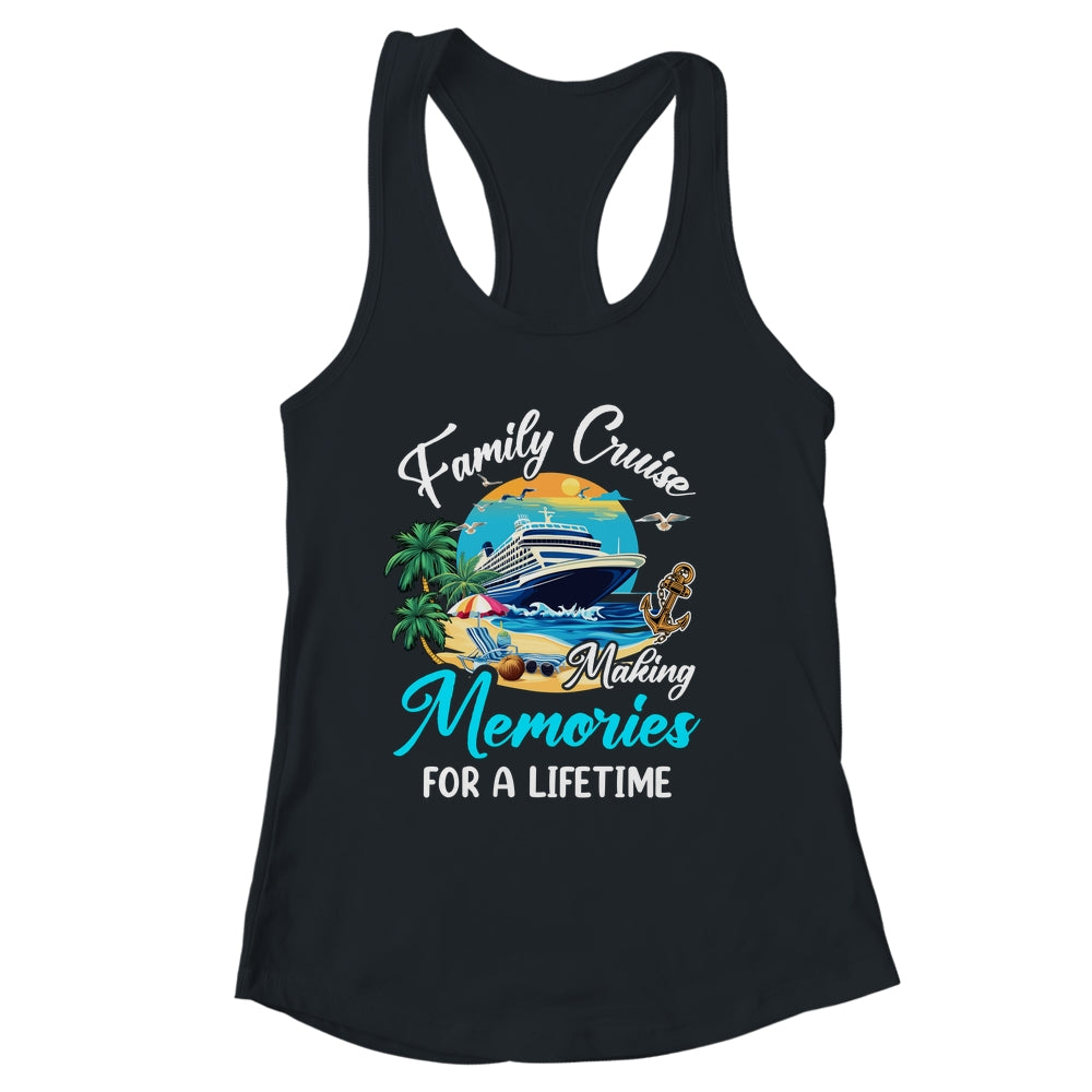Family Cruise 2025 Family Matching Cruise Ship Vacation Trip Shirt & Tank Top | siriusteestore