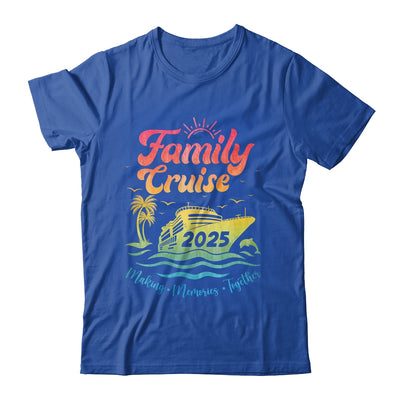 Family Cruise 2025 Family Vacation Making Memories Together Shirt & Tank Top | siriusteestore