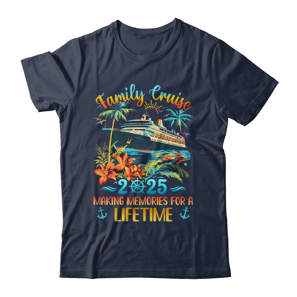 Family Cruise 2025 Making Memories Family Ship Vacation Shirt & Tank Top | siriusteestore