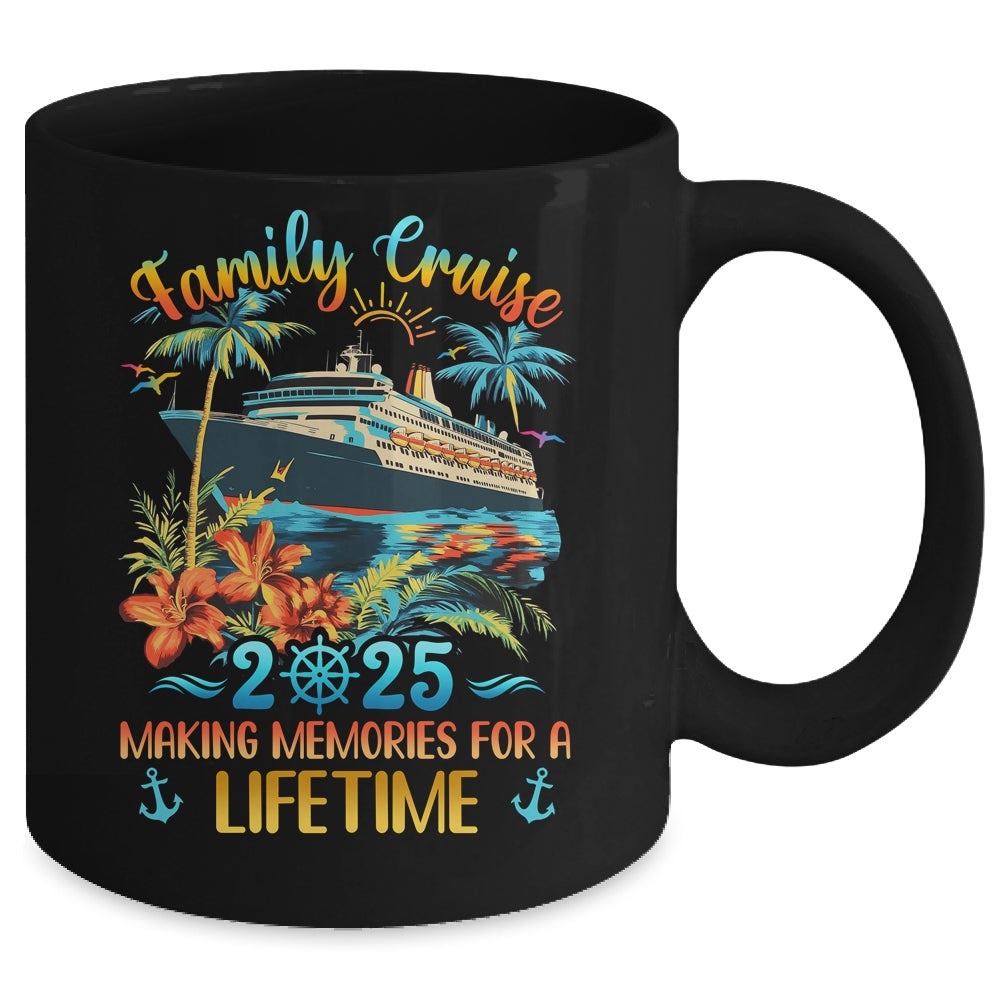 Family Cruise 2025 Making Memories Family Ship Vacation Mug | siriusteestore