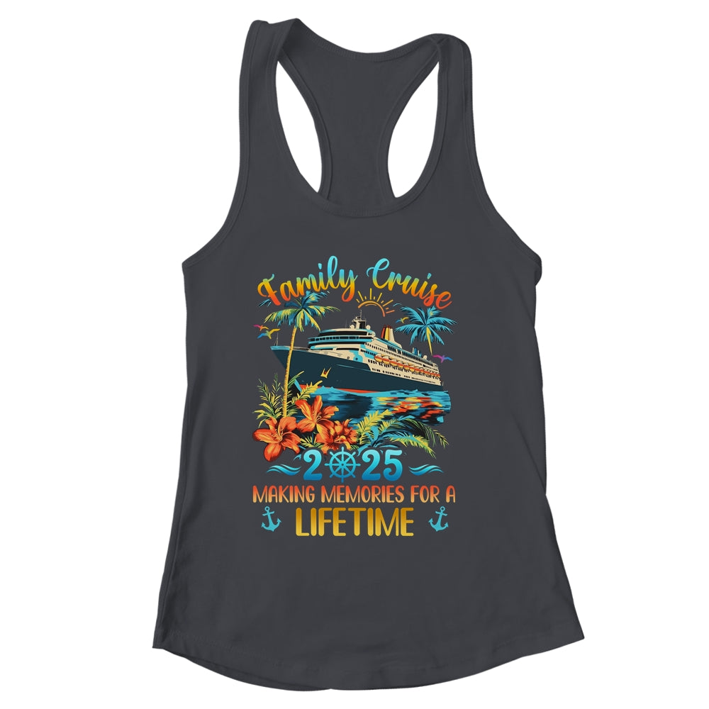 Family Cruise 2025 Making Memories Family Ship Vacation Shirt & Tank Top | siriusteestore