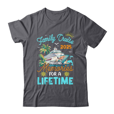 Family Cruise 2025 Making Memories For A Lifetime Summer Shirt & Tank Top | siriusteestore