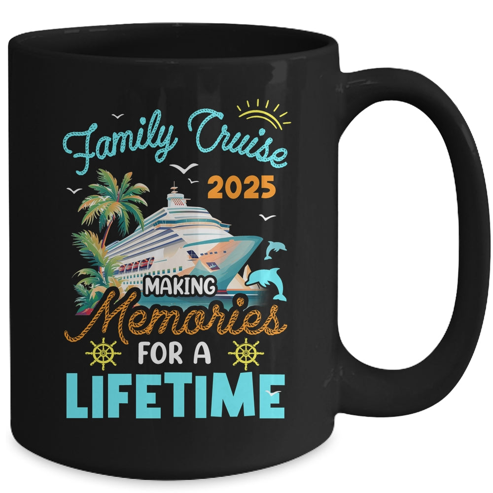 Family Cruise 2025 Making Memories For A Lifetime Summer Mug | siriusteestore