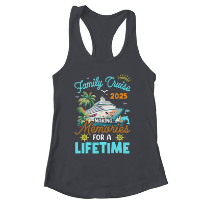 Family Cruise 2025 Making Memories For A Lifetime Summer Shirt & Tank Top | siriusteestore