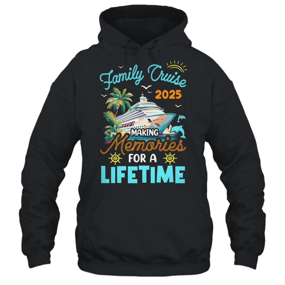 Family Cruise 2025 Making Memories For A Lifetime Summer Shirt & Tank Top | siriusteestore