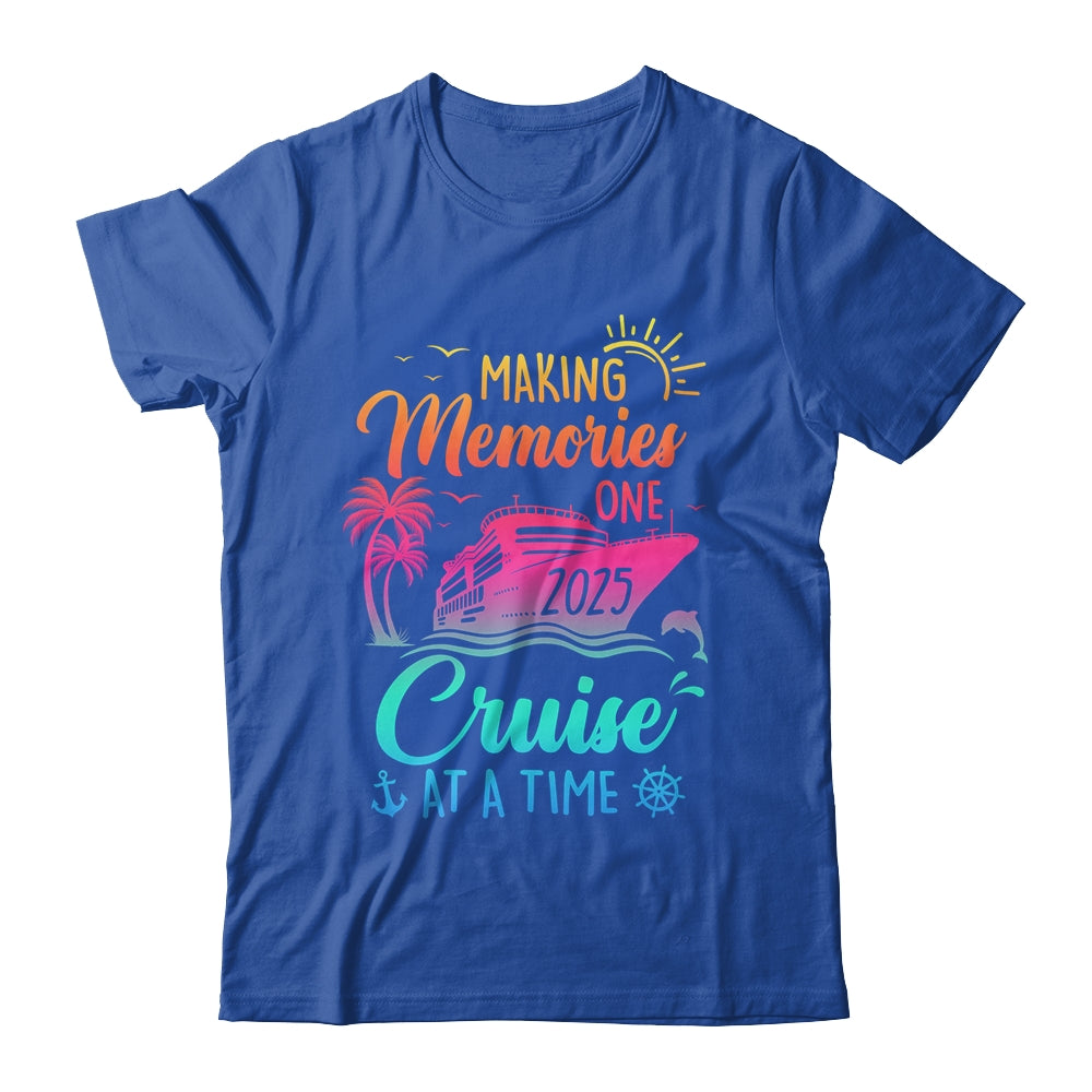 Family Cruise 2025 Making Memories One Cruise At A Time Shirt & Tank Top | siriusteestore