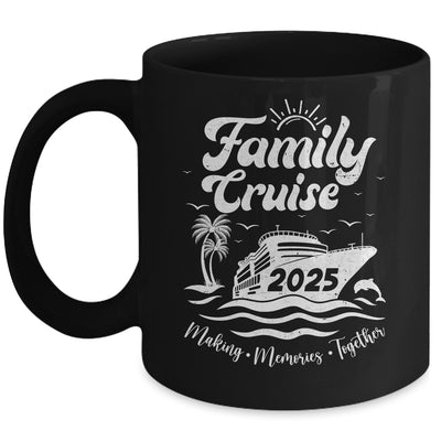 Family Cruise 2025 Making Memories Together Family Vacation Mug | siriusteestore