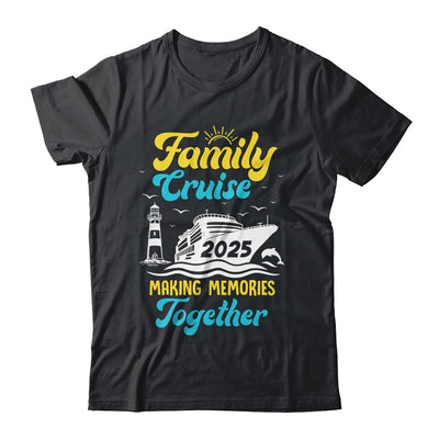 Family Cruise 2025 Making Memories Together Summer Trip Shirt & Tank Top | siriusteestore