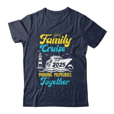 Family Cruise 2025 Making Memories Together Summer Trip Shirt & Tank Top | siriusteestore