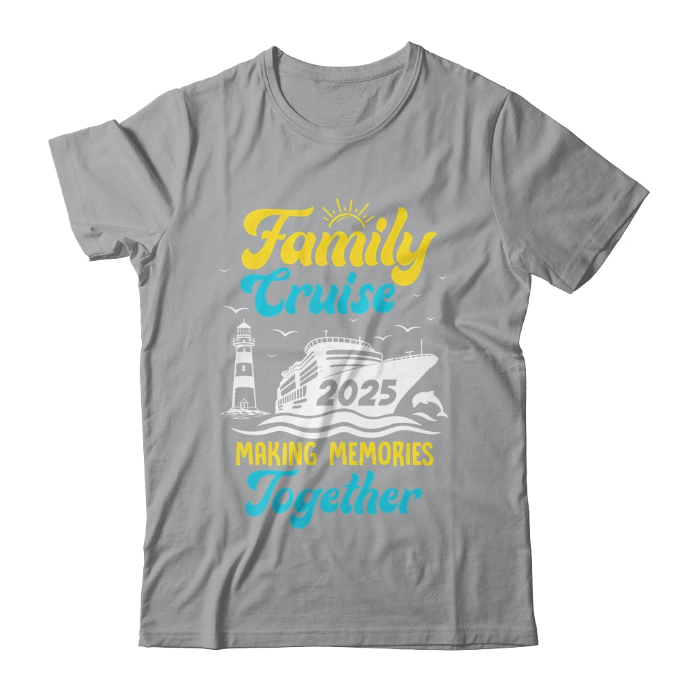 Family Cruise 2025 Making Memories Together Summer Trip Shirt & Tank Top | siriusteestore
