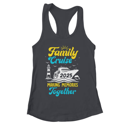 Family Cruise 2025 Making Memories Together Summer Trip Shirt & Tank Top | siriusteestore