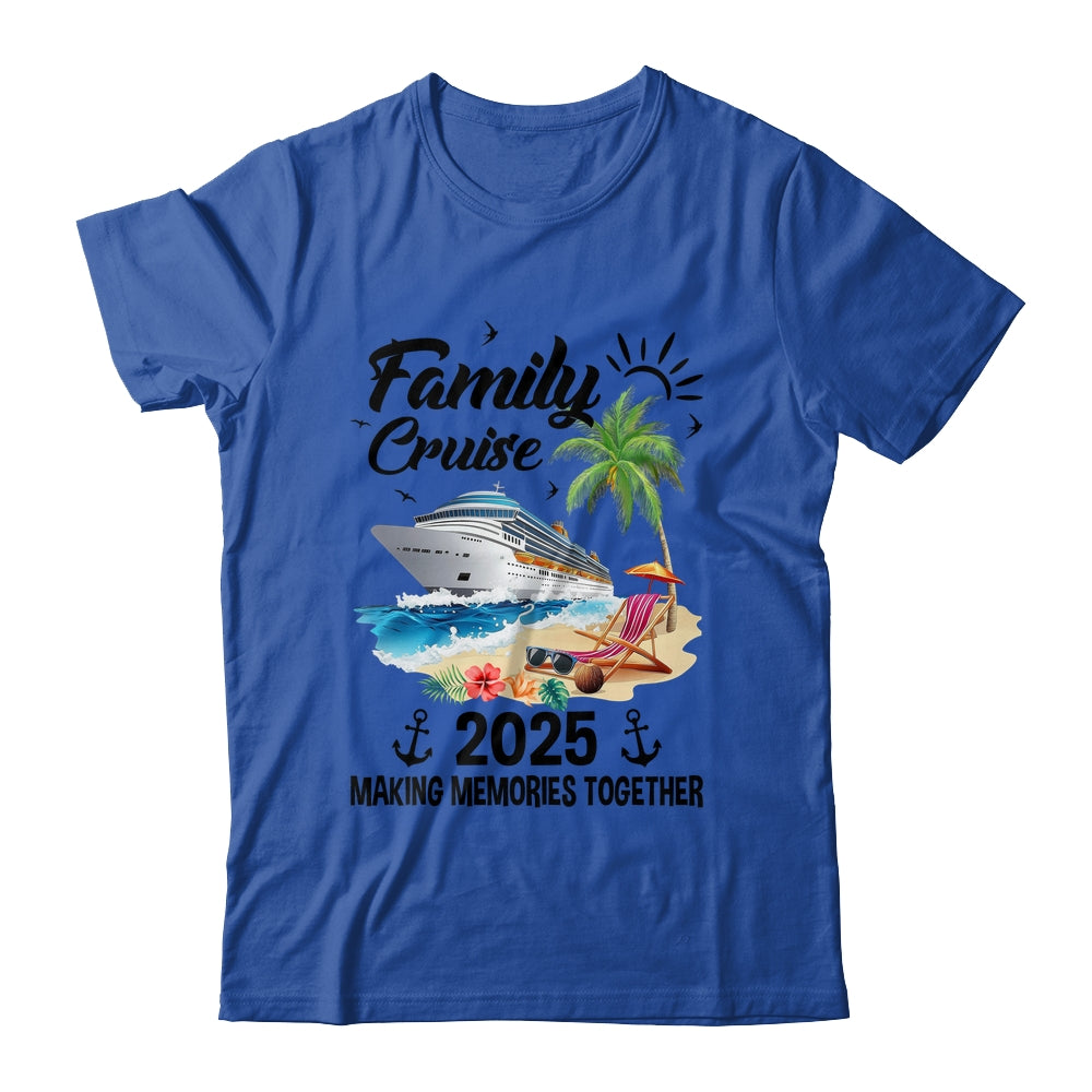 Family Cruise 2025 Making Memories Together Vacation Matching Shirt & Tank Top | siriusteestore