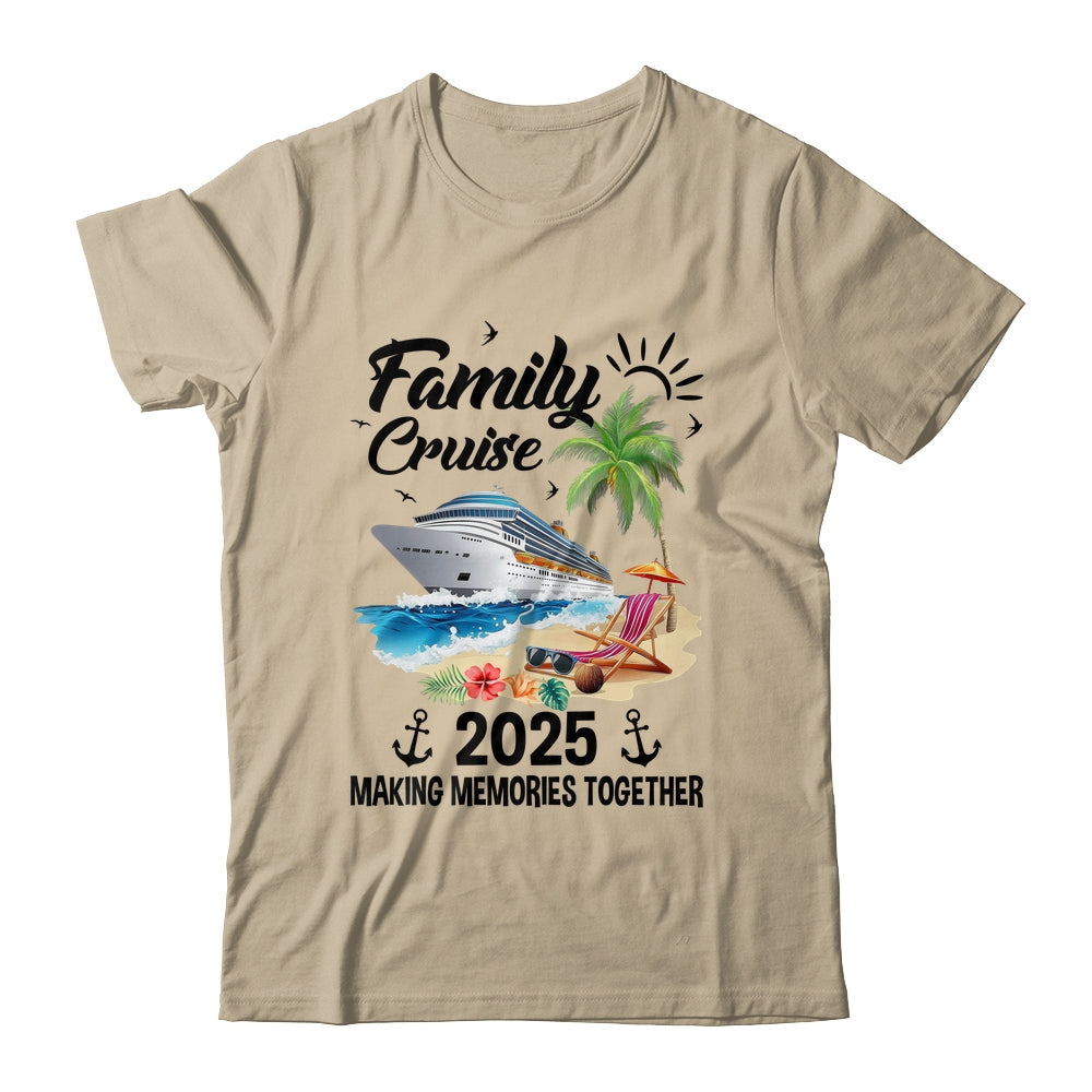 Family Cruise 2025 Making Memories Together Vacation Matching Shirt & Tank Top | siriusteestore
