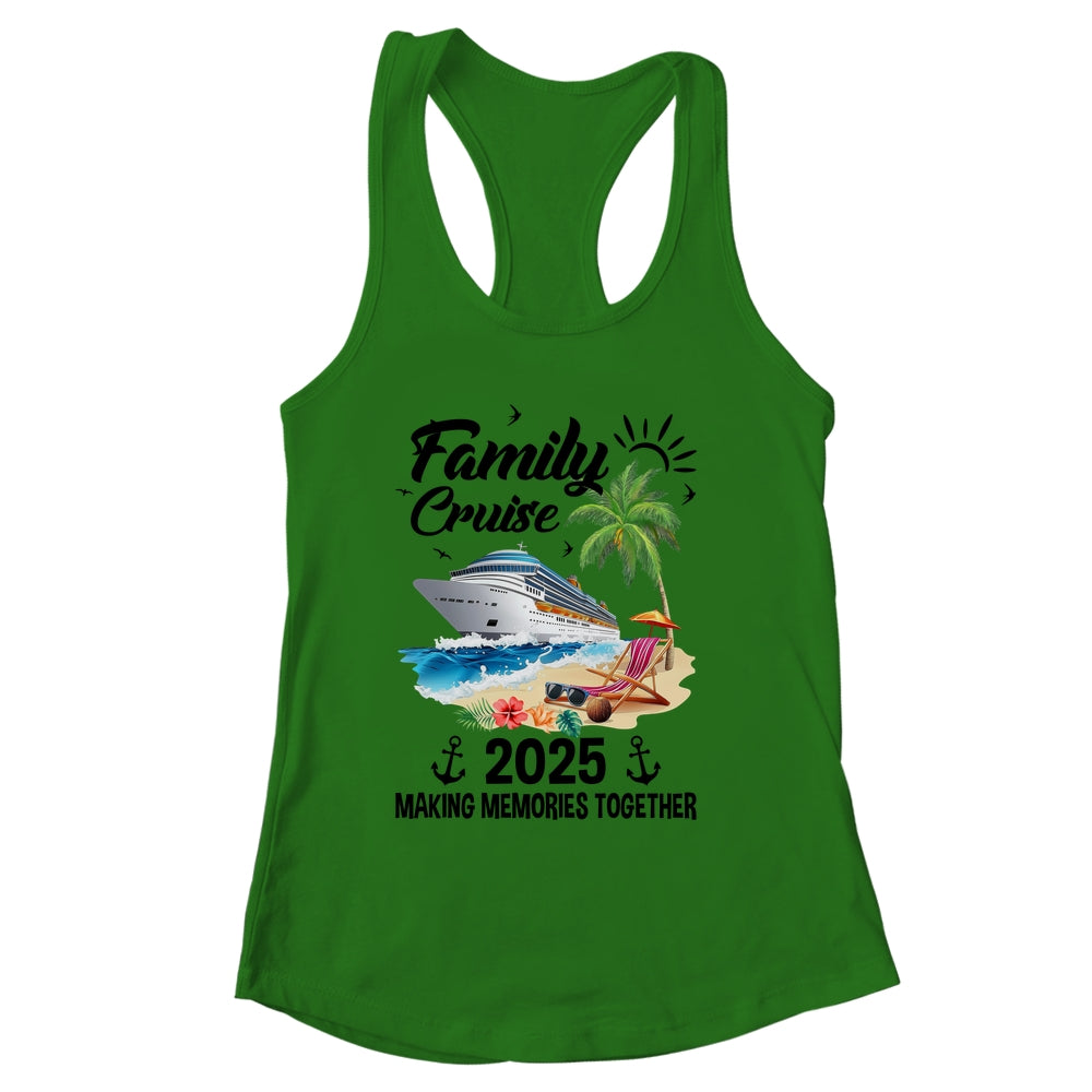Family Cruise 2025 Making Memories Together Vacation Matching Shirt & Tank Top | siriusteestore