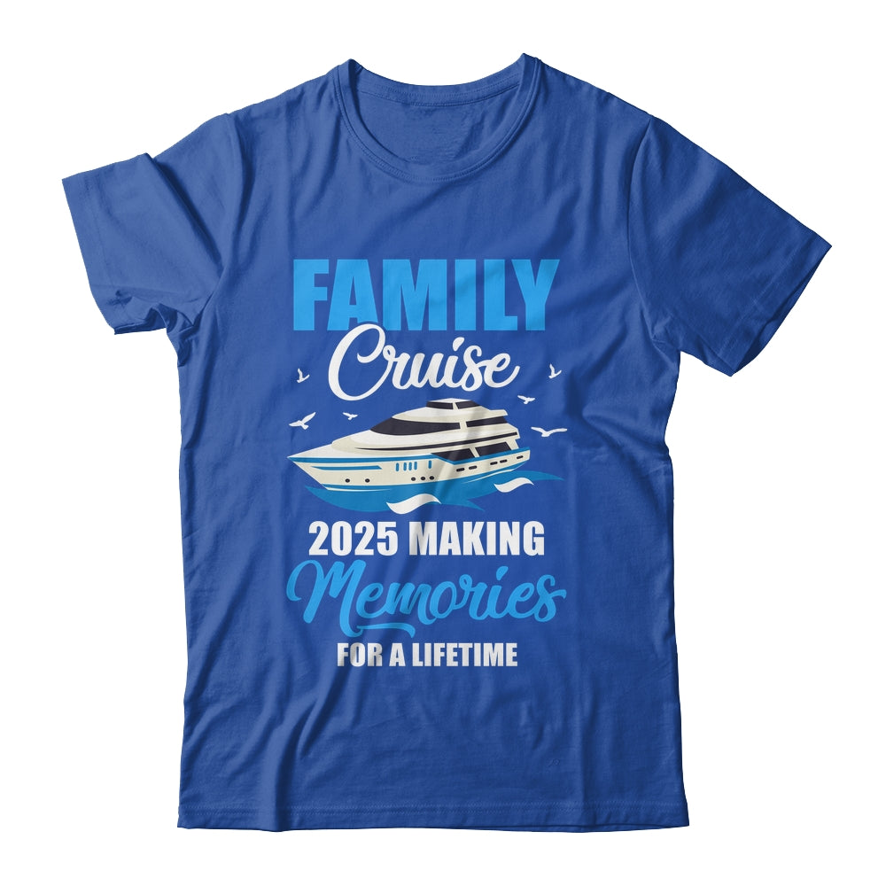 Family Cruise 2025 Vacation Funny Party Trip Ship Shirt & Tank Top | siriusteestore