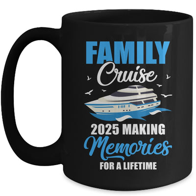 Family Cruise 2025 Vacation Funny Party Trip Ship Mug | siriusteestore