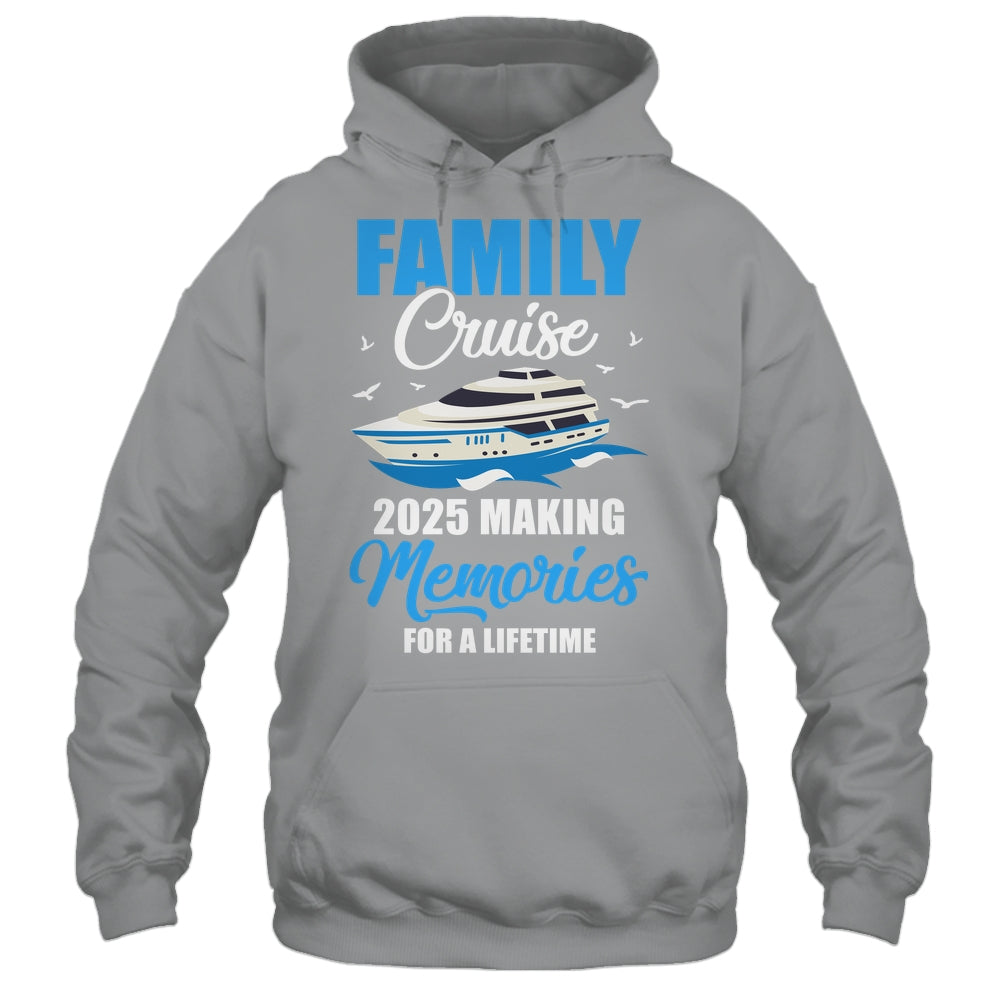 Family Cruise 2025 Vacation Funny Party Trip Ship Shirt & Tank Top | siriusteestore