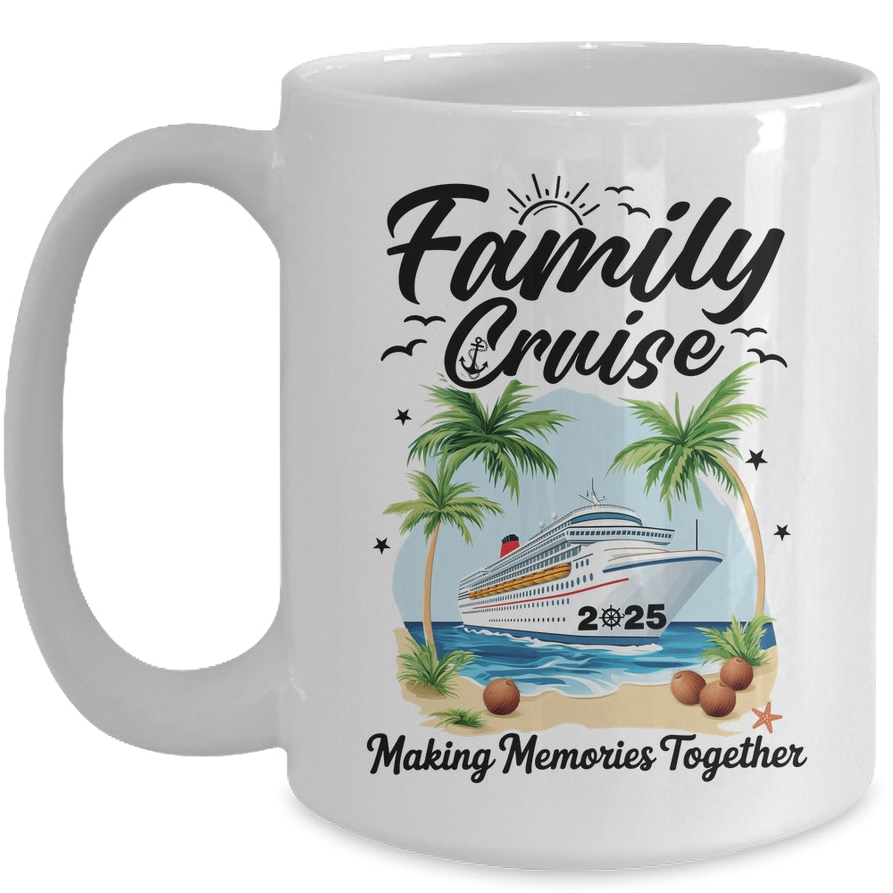 Family Cruise 2025 Vacation Trip Family Matching Cruise Ship Mug | siriusteestore