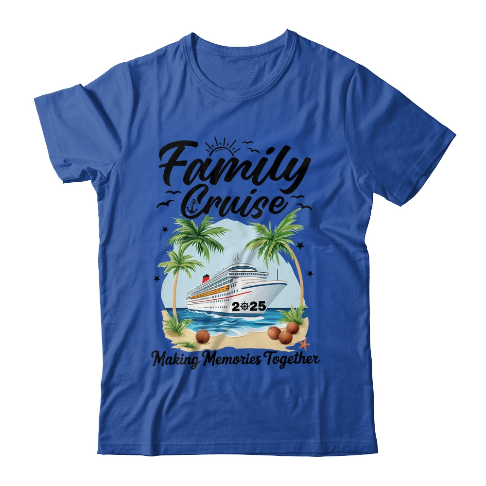 Family Cruise 2025 Vacation Trip Family Matching Cruise Ship Shirt & Tank Top | siriusteestore