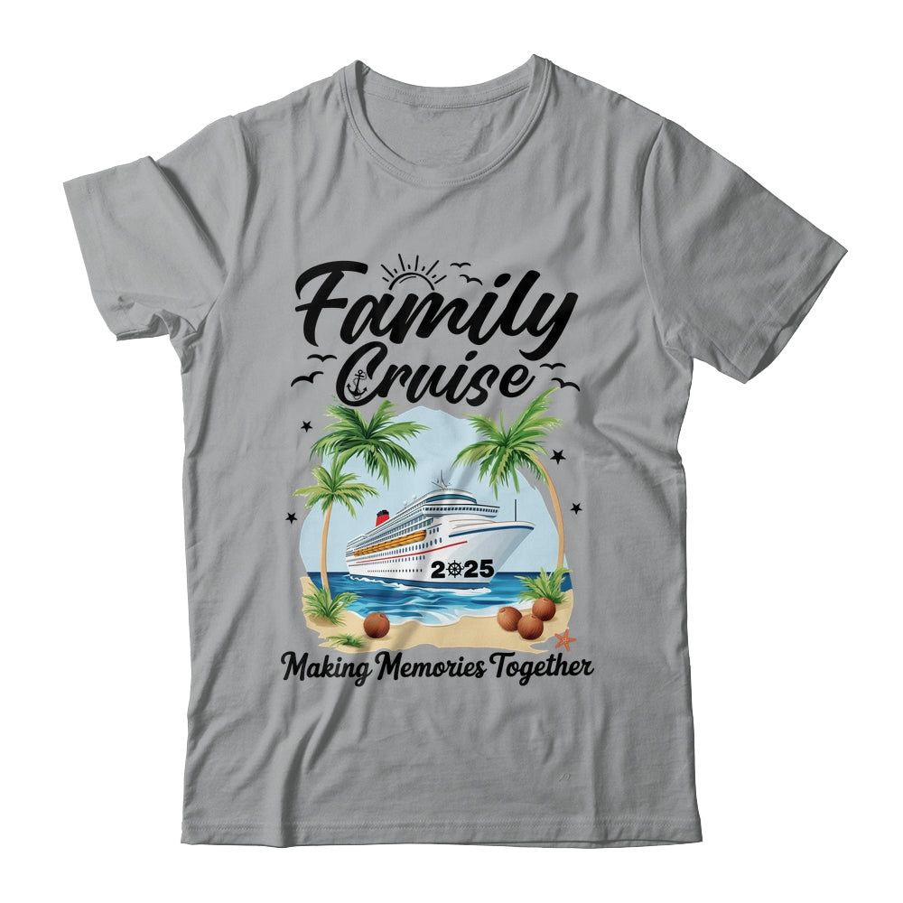 Family Cruise 2025 Vacation Trip Family Matching Cruise Ship Shirt & Tank Top | siriusteestore