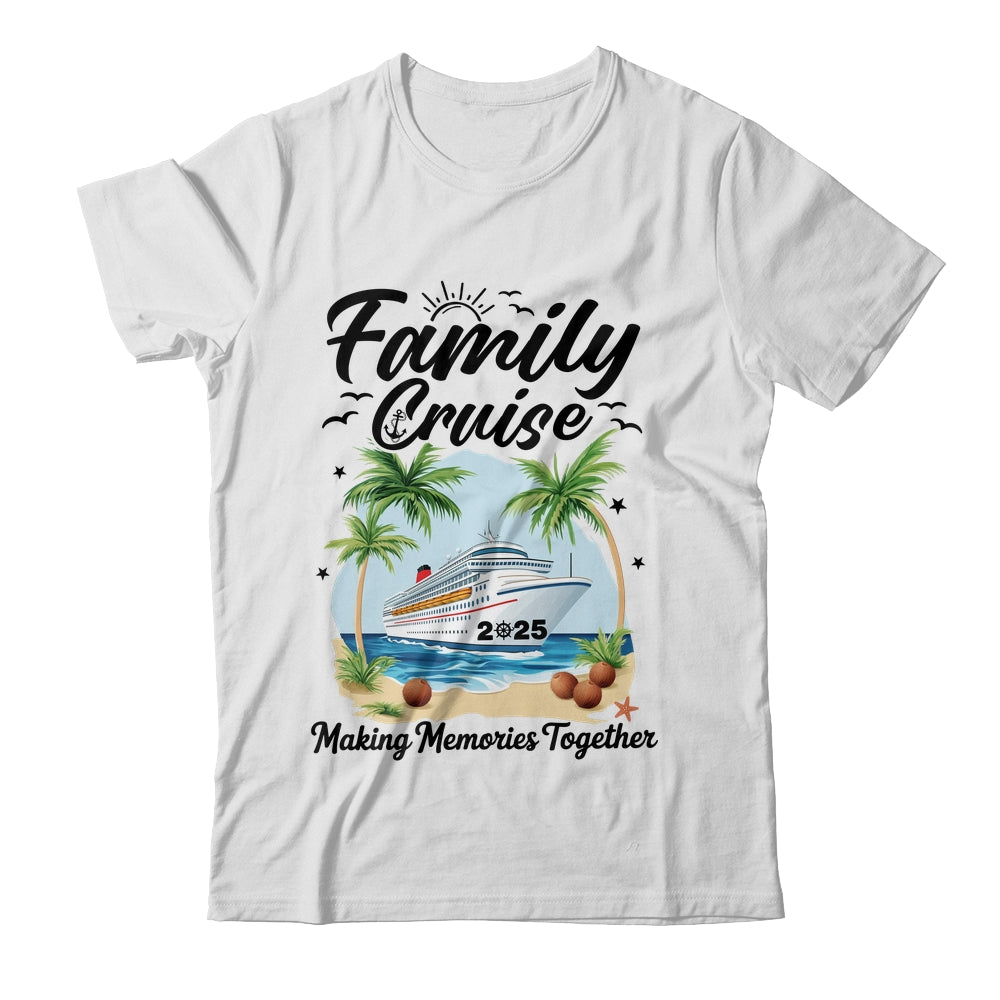 Family Cruise 2025 Vacation Trip Family Matching Cruise Ship Shirt & Tank Top | siriusteestore