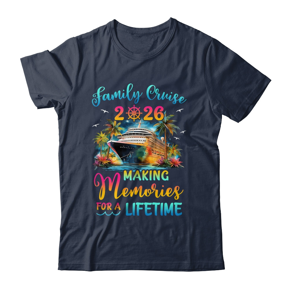 Family Cruise 2026 Family Matching Cruise Vacation Together Shirt & Tank Top | siriusteestore