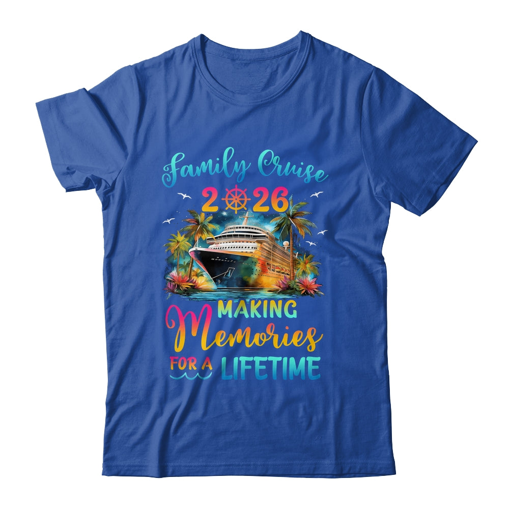 Family Cruise 2026 Family Matching Cruise Vacation Together Shirt & Tank Top | siriusteestore